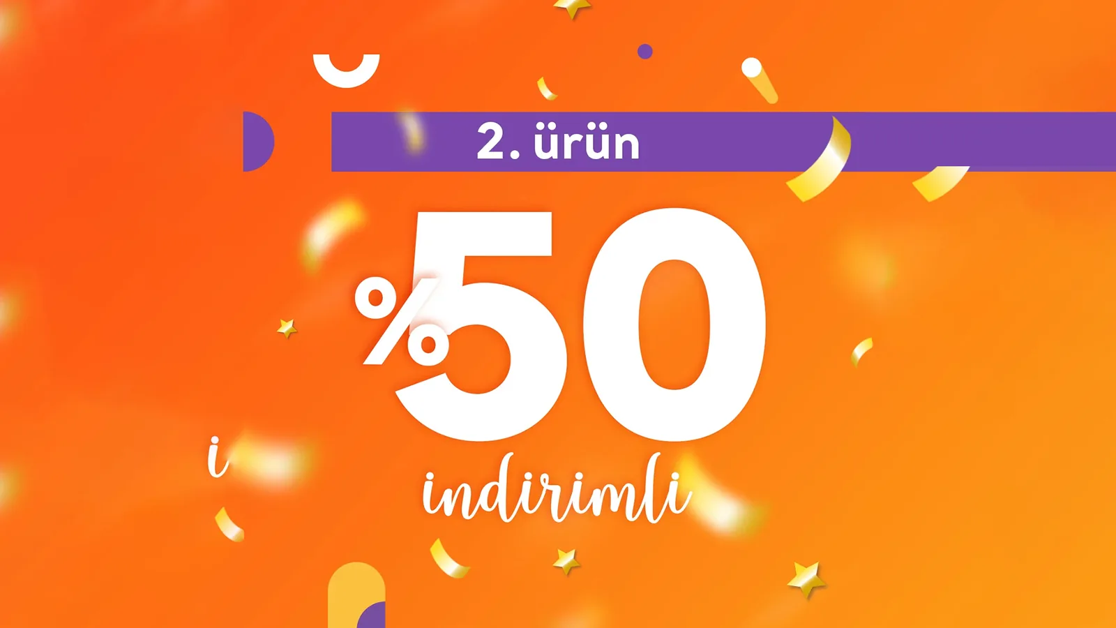 İkinci üründe yüzde 50 indirim sunan kampanya örneği