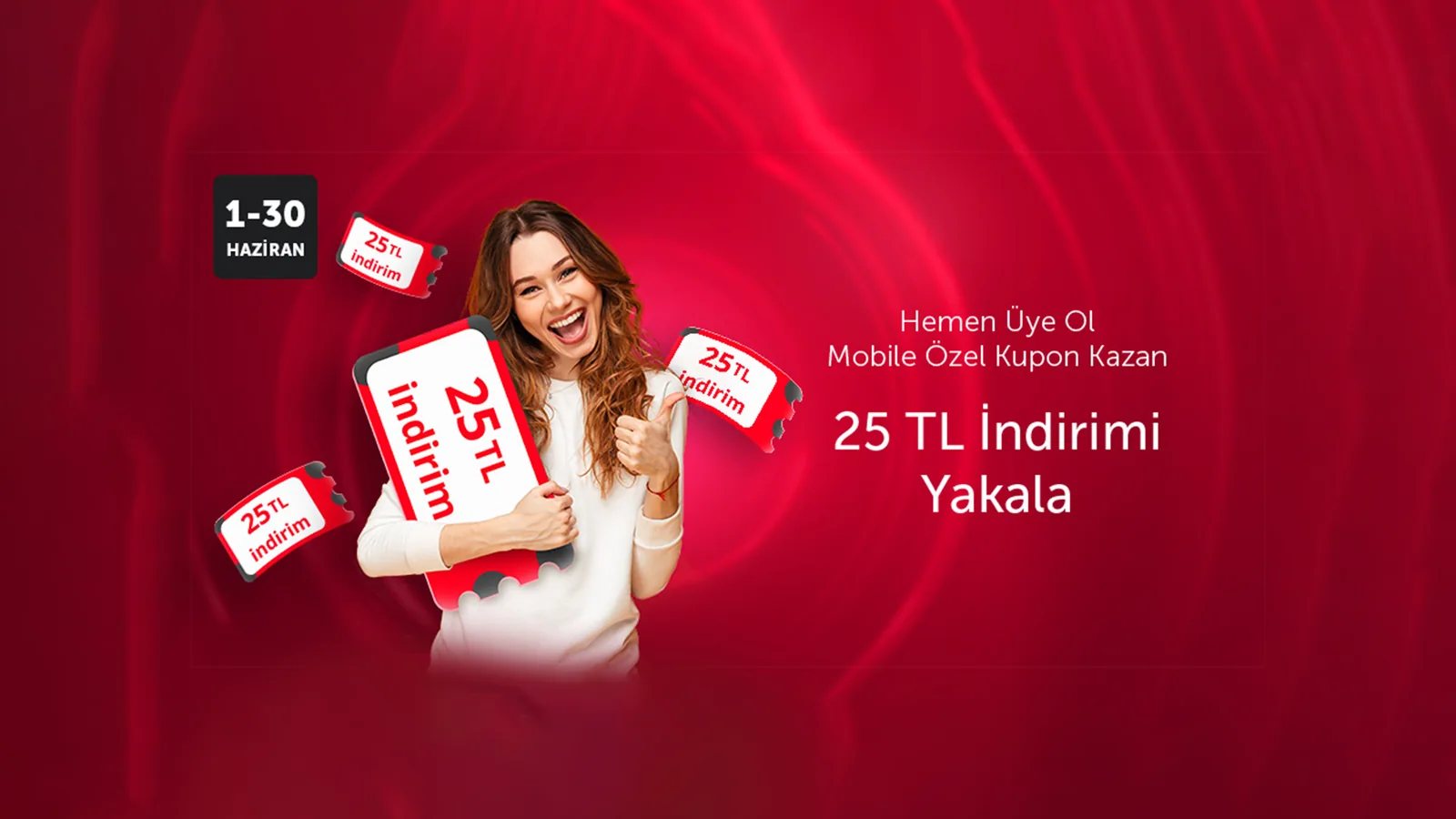 Yeni üyelik için 25 TL indirim kuponu sunan kampanya örneği